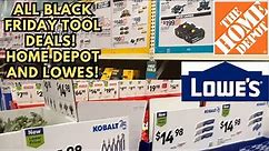 Home Depot + Lowes Black Friday Tool Deals COMPLETE GUIDE ALL DEALS