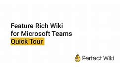 Overview of Feature Rich Wiki For Microsoft Teams