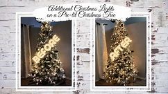 HOW to ADD CHRISTMAS LIGHTS on a PRE-LIT CHRISTMAS TREE