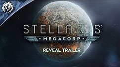 Stellaris: Megacorp - Expansion Announcement Teaser