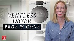 Ventless Dryer Pros & Cons