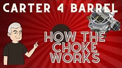 How the Carter WCFB Choke Works