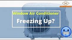 Why Is My Window Air Conditioner Freezing Up?