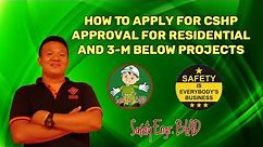 How to Apply for Approval of Construction Safety And Health Program (CSHP) - Residential Projects