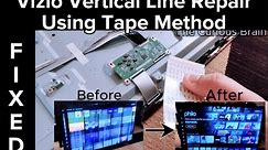 Vizio 70" TV Vertical Line Repair Using Tape Method | FIXED |