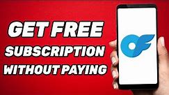How to Get Free Onlyfans Subscription Without Paying