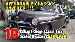 Affordable Classics Unveiled 10 Must See Cars for Sale By Owner All Under $10,000