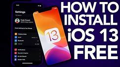 How to Install iOS 13 Right Now for FREE!