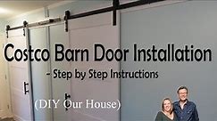 Step-by-Step Guide to Installing a Costco OVE Barn Door
