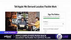 Apple employees push back against return-to-office mandate