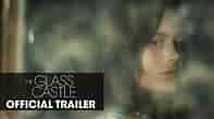 The Glass Castle (2017) Official Trailer “Dream” – Brie Larson, Woody Harrelson, Naomi Watts