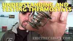 Understanding and Testing Thermostats -EricTheCarGuy