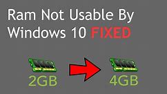 how to fix gb usable RAM problem - how to fix Unusable RAM ( 4 GB installed 2.6 GB usable)