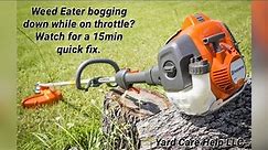 How to fix a Husqvarna weed eater (No more bogging down)