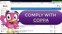 How to Set Your Entire Channel to Comply with Youtube COPPA Kids Privacy Policy