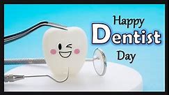 National Dentist Day 2024|Dentist Day Whatsapp Status |Happy National Dentist Day Status |March 6