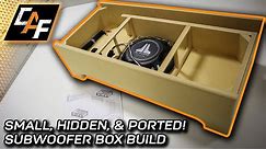 BIG BASS small space! - Downfiring PORTED Subwoofer Box!