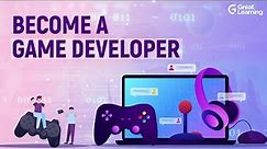 Game Developer Career | Prerequisites to Become a Game Developer | Game Developer Job Description