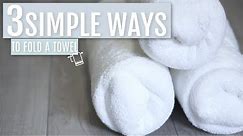 3 Simple Ways to Fold a Bath Towel | Judi the Organizer
