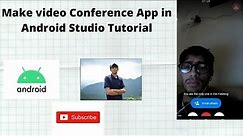 android studio tutorial | video call app | android studio
