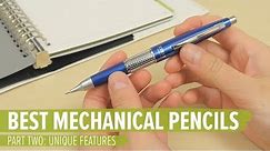The Best Mechanical Pencils Part 2: Unique Features
