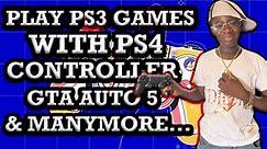 How to play PS3 games with PS4 controllers GTA AUTO 5 & MANY MORE IN 2022