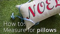 How To Measure Pillows