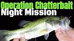Chatterbait Night Fishing for Bass