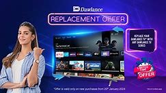 Dawlance LED TV Replacement Offer