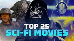 The 25 Best Sci Fi Movies of All Time