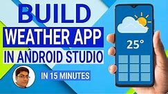 Build a Weather App in Android Studio | Volley Library | OpenWeatherMap API