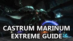 FFXIV - Castrum Marinum Extreme Trial Guide (Emerald Weapon Extreme)