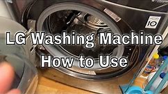 LG Washing Machine - How to Use