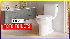 Top 5 Best Toto toilets in 2024