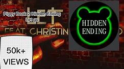 Piggy Book 2: Hidden Ending "Let Go" Bslick Feat. Christina Rotondo 1 Hour Loop