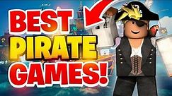 Top 15 Pirate Games on Roblox