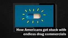 What 20 years of drug commercials are doing to Americans’ health