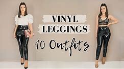 VINYL LEGGINGS OUTFITS // LOOKBOOK ✨ 10 Simple Outfit Ideas & How to Style