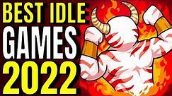 Top 9 Mobile IDLE Games of 2022 | Best Android & iOS Incremental Games