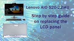 Lenovo AIO LCD screen replacement step by step