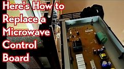 How to Replace Microwave Control Board