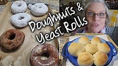Doughnuts & Yeast Rolls ~ 1 dough = 3 items and possibly more!