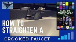 How To Straighten A Crooked Faucet