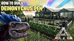 Ark: How To Build A Deinonychus Pen
