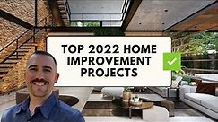Top 10 Home Improvement Projects to Increase Resale Value | 2022 Resale Value