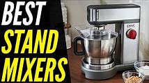 How to Choose the Best Stand Mixer for Baking