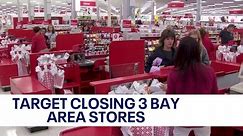 Target to close 3 Bay Area stores, blames crime