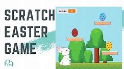 How to Make an Easter Game In Scratch | Beginner Scratch Tutorial