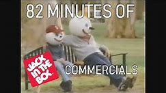 82 MINUTES OF JACK IN THE BOX COMMERCIALS