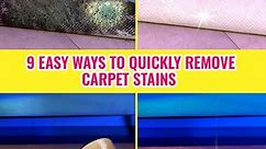 How to clean carpet: 9 easy ways to quickly remove carpet stains